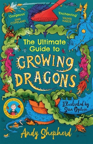 Produktbild: The Ultimate Guide to Growing Dragons (The Boy Who Grew Dragons 6)