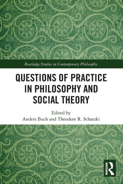 Produktbild: Questions of Practice in Philosophy and Social Theory