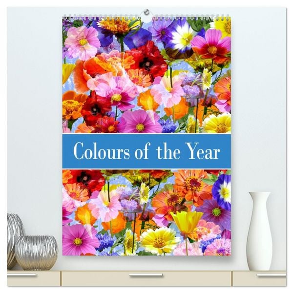 Produktbild: Colours of the Year (High Quality Premium Wall Calendar 2026 DIN A2 portrait),CALVENDO 12 Month Wall Calendar