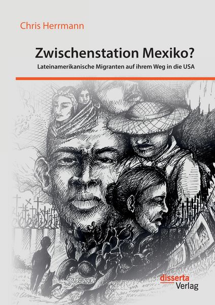 Produktbild: Zwischenstation Mexiko? Lateinamerikanische Migranten auf ihrem Weg in die USA