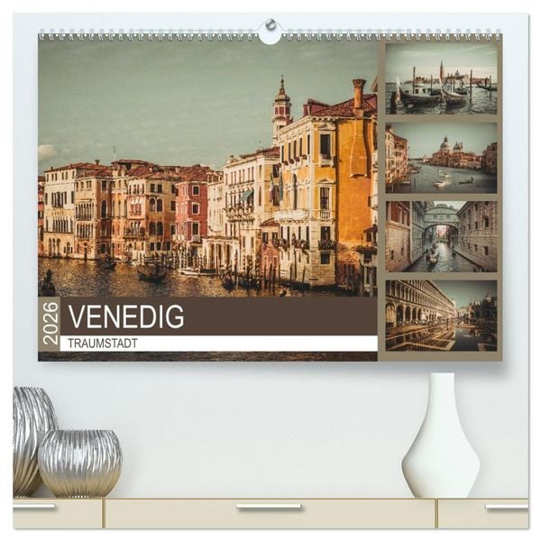 Produktbild: Traumstadt Venedig (hochwertiger Premium Wandkalender 2026 DIN A2 quer), Kunstdruck in Hochglanz