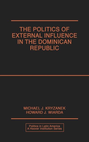 Produktbild: Politics of External Influence in the Dominican Republic