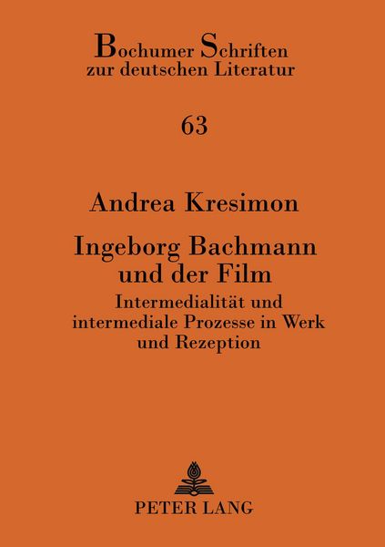 Ingeborg Bachmann und der Film, Taschenbuch von Andrea Kresimon, Peter Lang GmbH, Internationaler Verlag der Wissenschaften, 9783631519127