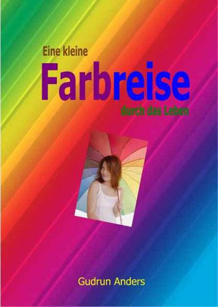 Produktbild: Eine kleine Farbreise durch das Leben