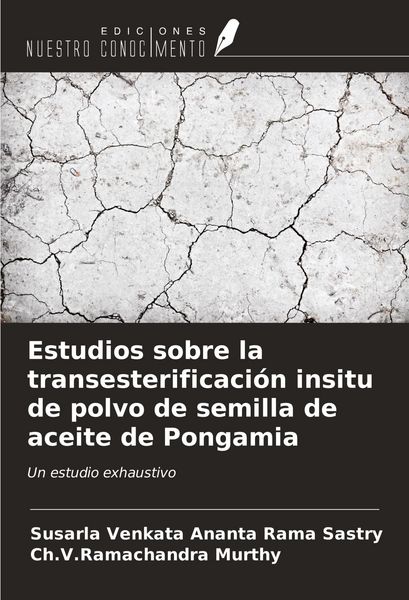 Produktbild: Estudios sobre la transesterificaci&oacute;n insitu de polvo de semilla de aceite de Pongamia