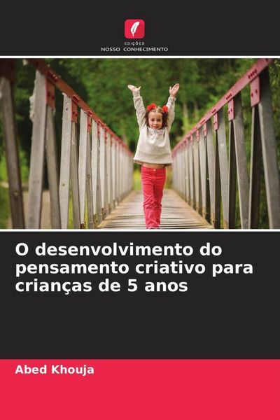 Produktbild: O desenvolvimento do pensamento criativo para crian&ccedil;as de 5 anos