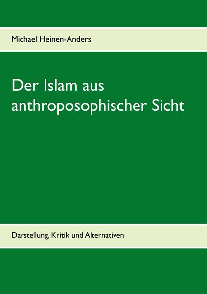 Produktbild: Der Islam aus anthroposophischer Sicht