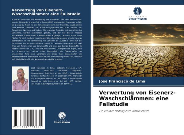 Verwertung von Eisenerz-Waschschlämmen: eine Fallstudie, Taschenbuch von José Francisco de Lima, Verlag Unser Wissen, 9786208771911
