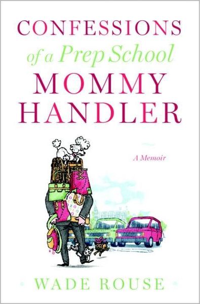 Produktbild: Confessions of a Prep School Mommy Handler
