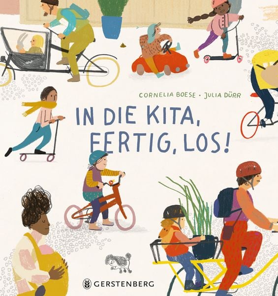 In die Kita, fertig, los!, Gebundene Ausgabe von Cornelia Boese, Gerstenberg, 9783836963411