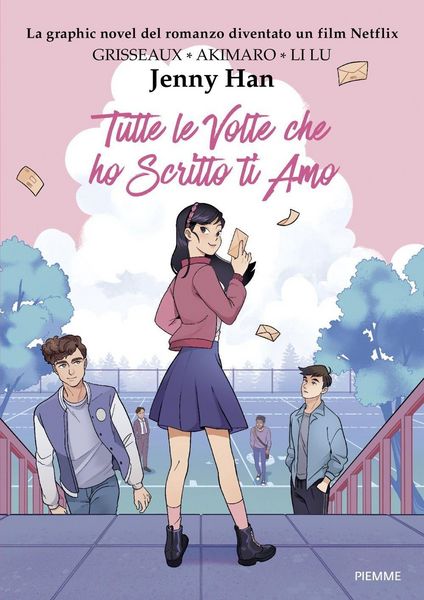 Produktbild: Tutte le volte che ho scritto ti amo. Graphic Novel