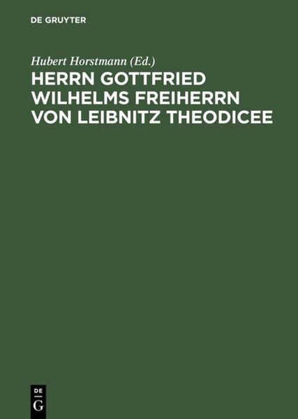 Produktbild: Herrn Gottfried Wilhelms Freiherrn von Leibnitz Theodicee