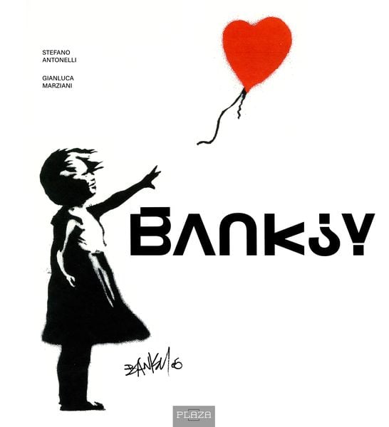 Banksy - Die Kunst der Straße im großen Bildband, Gebundene Ausgabe von Stefano Antonelli,Gianluca Marziani, Heel, 9783966645348