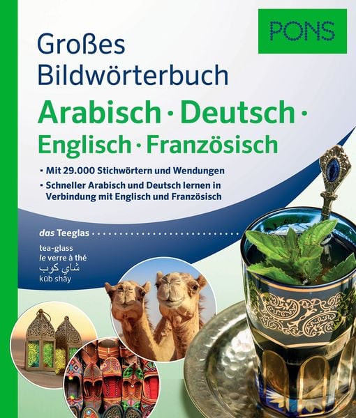 PONS Großes Bildwörterbuch Arabisch - Deutsch + Englisch und Französisch, Gebundene Ausgabe von , PONS Langenscheidt GmbH, 978-3-12-516178-8