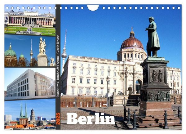 Berlin - Rund ums Humboldt Forum (Wandkalender 2025 DIN A4 quer), CALVENDO Monatskalender