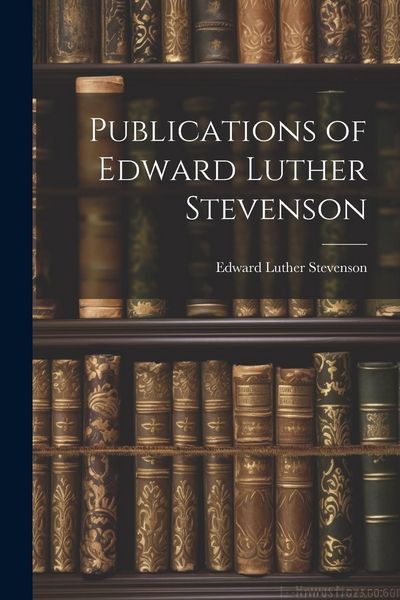 Produktbild: Publications of Edward Luther Stevenson