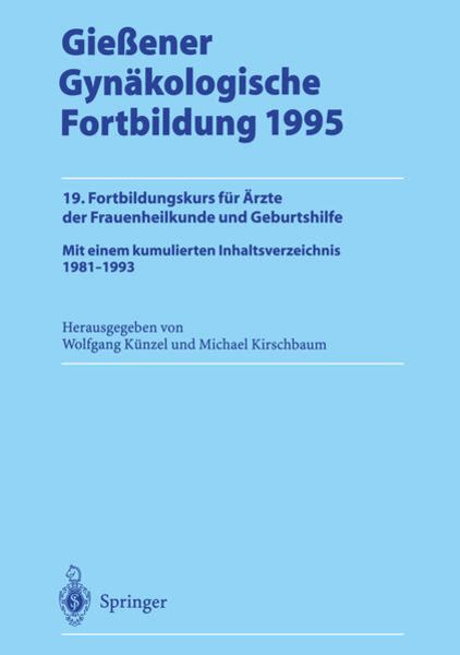 Gießener Gynäkologische Fortbildung 1995, Taschenbuch von , Springer Berlin, 9783642646478