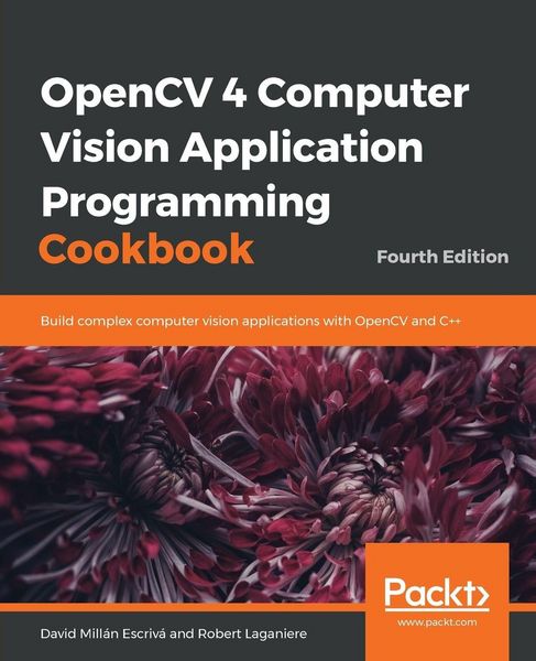 Produktbild: OpenCV 4 Computer Vision Application Programming Cookbook