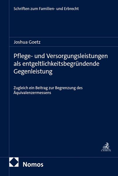 Produktbild: Pflege- und Versorgungsleistungen als entgeltlichkeitsbegr&uuml;ndende Gegenleistung