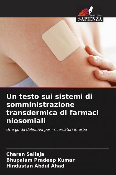 Produktbild: Un testo sui sistemi di somministrazione transdermica di farmaci niosomiali