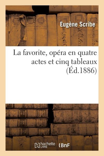 Produktbild: La favorite, op&eacute;ra en quatre actes et cinq tableaux