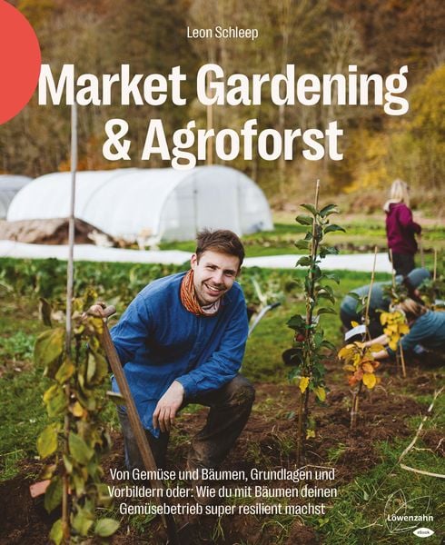 Produktbild: Market Gardening & Agroforst