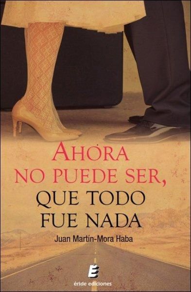 Produktbild: Ahora no puede ser, que todo fue nada