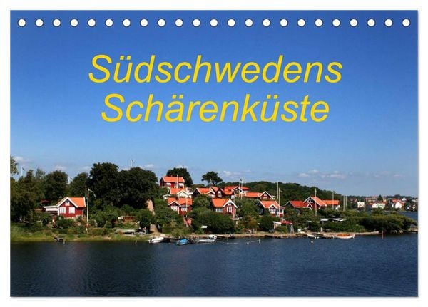 Produktbild: S&uuml;dschwedens Sch&auml;renk&uuml;ste (Tischkalender 2026 DIN A5 quer), CALVENDO Monatskalender