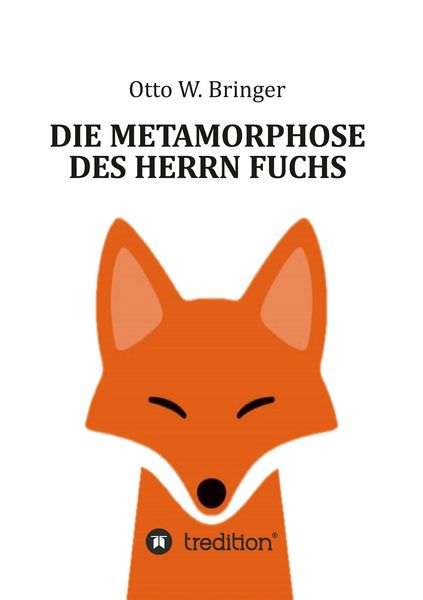 Produktbild: Die Metamorphose des Herrn Fuchs