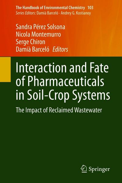 Produktbild: Interaction and Fate of Pharmaceuticals in Soil-Crop Systems