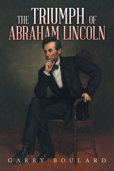 Produktbild: The Triumph of Abraham Lincoln