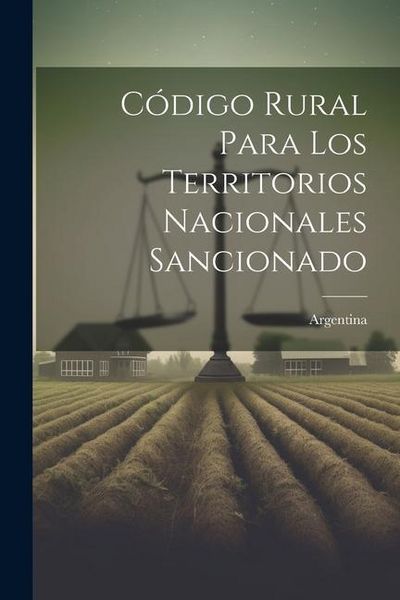Produktbild: C&oacute;digo Rural para los Territorios Nacionales Sancionado