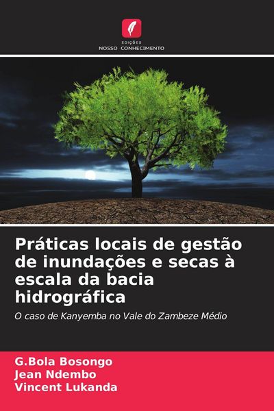 Produktbild: Pr&aacute;ticas locais de gest&atilde;o de inunda&ccedil;&otilde;es e secas &agrave; escala da bacia hidrogr&aacute;fica
