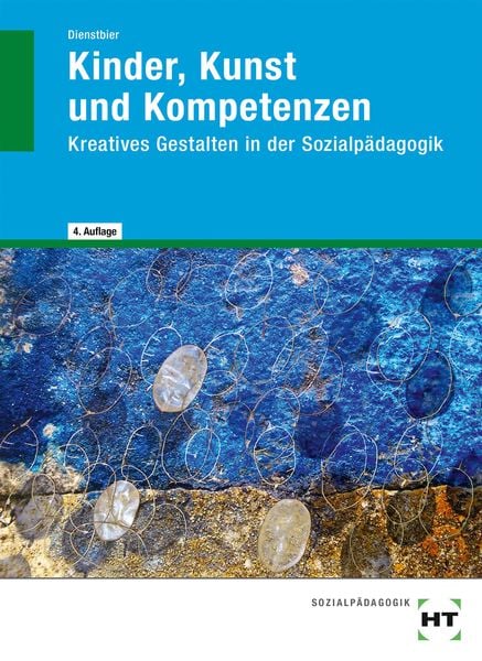 Kinder, Kunst und Kompetenzen, Taschenbuch von Akkela Dienstbier, Verlag Handwerk und Technik, 9783582908551