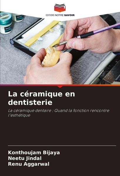 Produktbild: La c&eacute;ramique en dentisterie