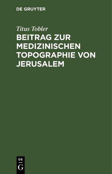 Produktbild: Beitrag zur medizinischen Topographie von Jerusalem