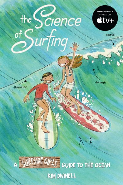 Produktbild: The Science of Surfing: A Surfside Girls Guide to the Ocean