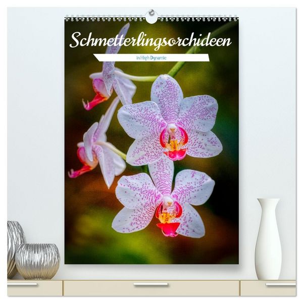 Produktbild: Schmetterlingsorchideen in High Dynamic (hochwertiger Premium Wandkalender 2026 DIN A2 hoch), Kunstdruck in Hochglanz