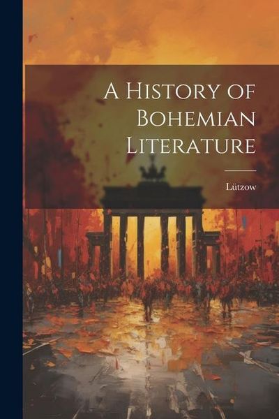 Produktbild: A History of Bohemian Literature