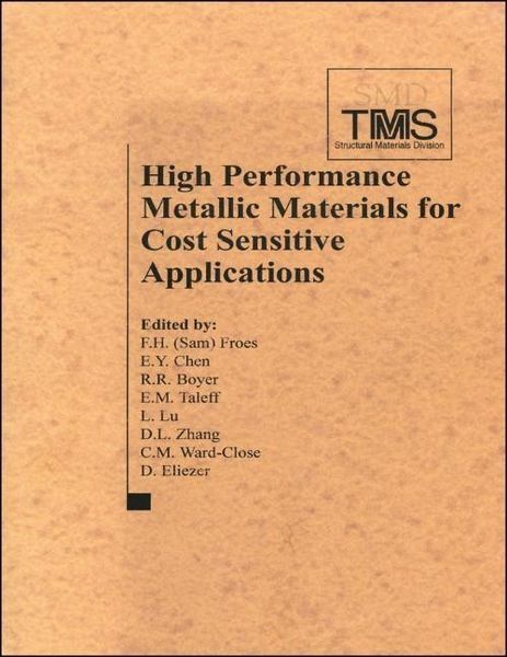 Produktbild: High Performance Metallic Materials for Cost Sensitive Applications