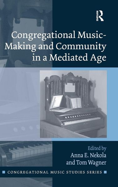 Produktbild: Congregational Music-Making and Community in a Mediated Age