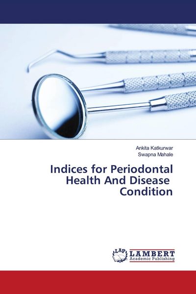 Produktbild: Indices for Periodontal Health And Disease Condition
