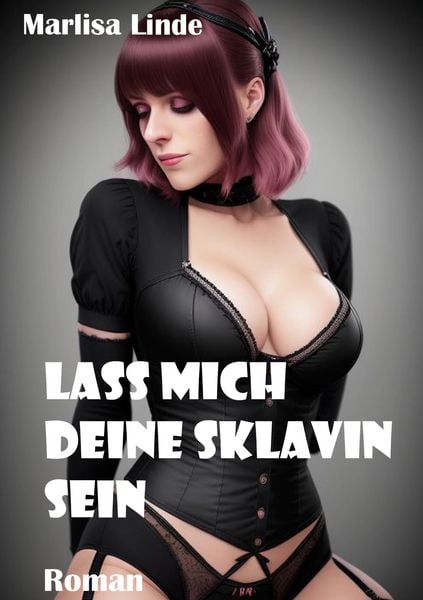 Produktbild: Lass mich deine Sklavin sein