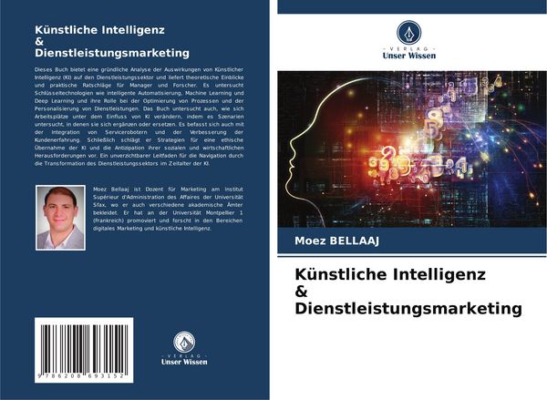 Künstliche Intelligenz & Dienstleistungsmarketing, Taschenbuch von Moez Bellaaj, Verlag Unser Wissen, 9786208693152