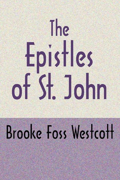 Produktbild: The Epistles of St. John, Second Edition