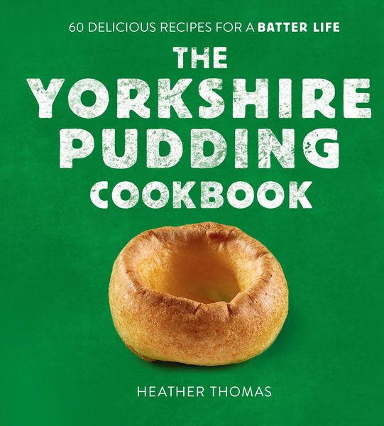 Produktbild: The Yorkshire Pudding Cookbook