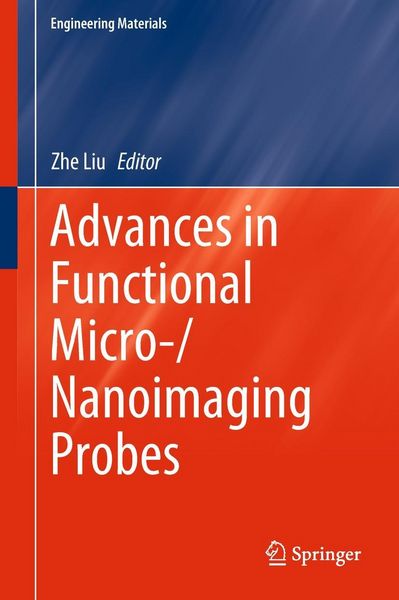 Produktbild: Advances in Functional Micro-/Nanoimaging Probes