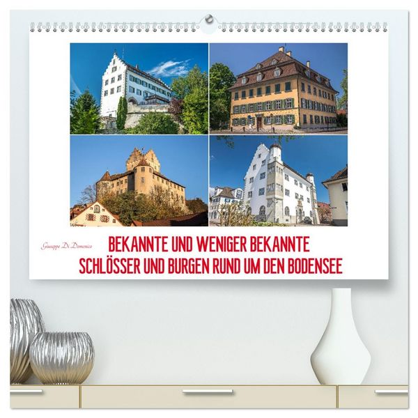 Produktbild: Bekannte und weniger bekannte Schl&ouml;sser und Burgen rund um dem Bodensee (hochwertiger Premium Wandkalender 2026 DIN A2 quer), Kunstdruck in Hochglanz