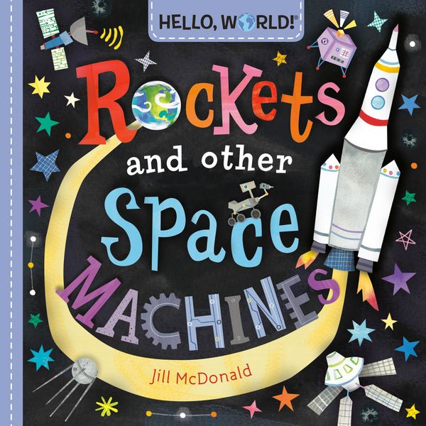Produktbild: Hello, World! Rockets and Other Space Machines