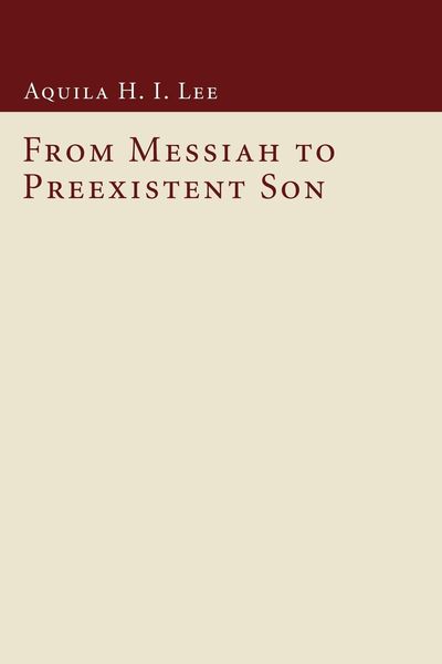 Produktbild: From Messiah to Preexistent Son